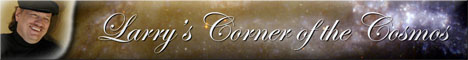 Larry's Corner of the Cosmos